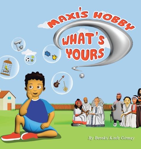 Cover image for Maxi's Hobby. What's Yours?