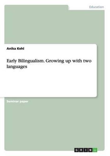Cover image for Early Bilingualism. Growing up with two languages