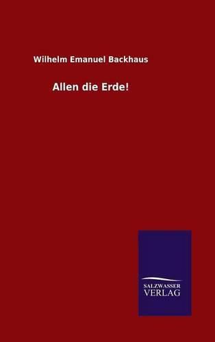 Cover image for Allen die Erde!