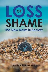 Cover image for Loss of Shame