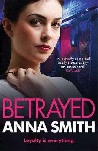 Cover image for Betrayed: an addictive and gritty gangland thriller for fans of Kimberley Chambers and Martina Cole