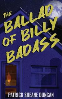 Cover image for The Ballad of Billy Badass