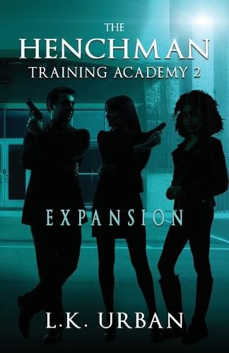 Cover image for The Henchman Training Academy 2: Expansion