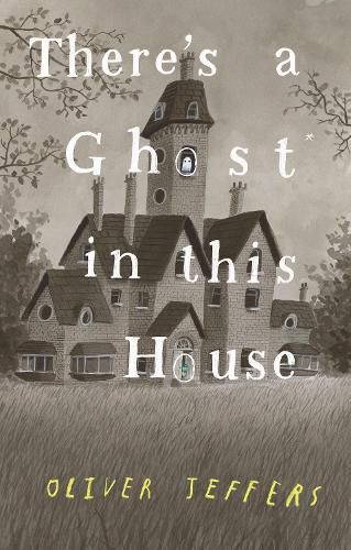 Cover image for There's a Ghost In This House