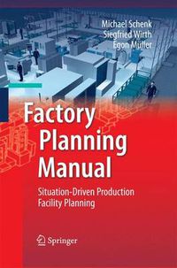 Cover image for Factory Planning Manual: Situation-Driven Production Facility Planning