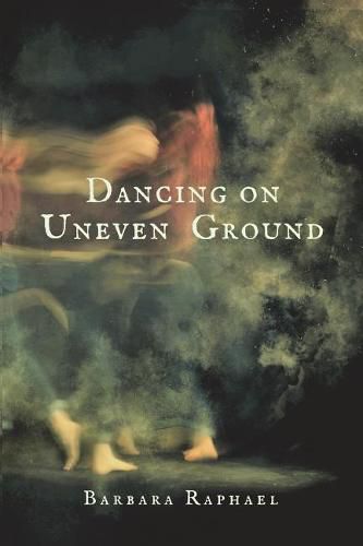 Cover image for Dancing on Uneven Ground