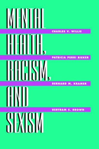 Cover image for Mental Health, Racism And Sexism