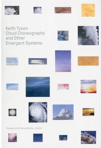 Cover image for Keith Tyson: Cloud Choreography and Other Emergent Systems