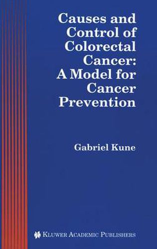 Cover image for Causes and Control of Colorectal Cancer: A Model for Cancer Prevention