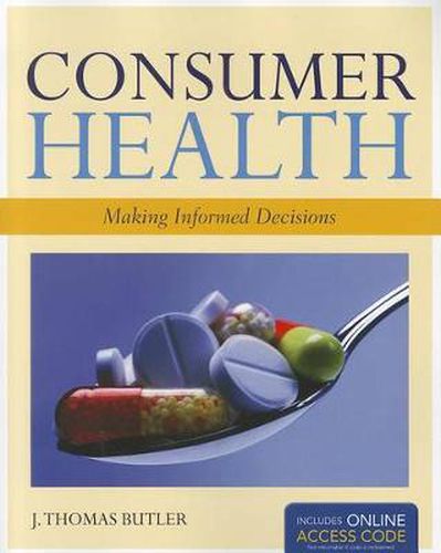 Cover image for Consumer Health: Making Informed Decisions