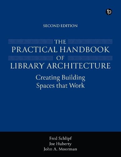 Cover image for The Practical Handbook of Library Architecture