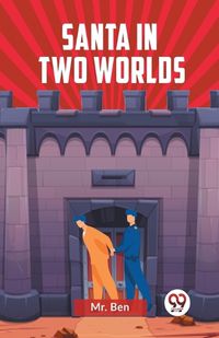 Cover image for Santa In Two Worlds