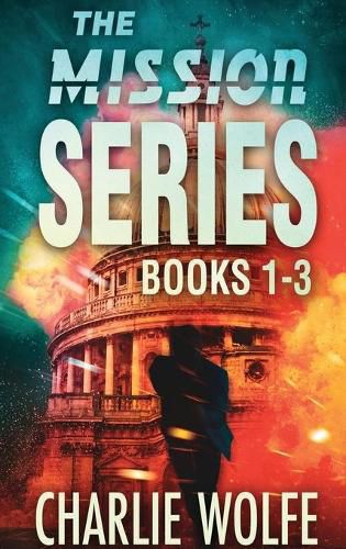 The Mission Series: Books 1-3 Boxset collection