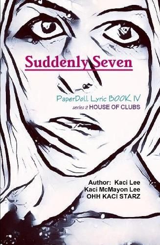 Cover image for Suddenly Seven - PaperDoll Lyric BOOK IV series 2 HOUSE OF CLUBS