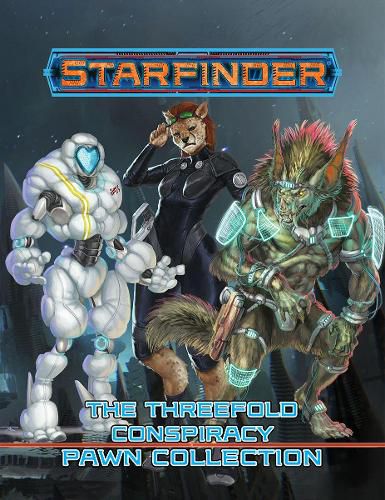 Cover image for Starfinder Pawns: The Threefold Conspiracy Pawn Collection