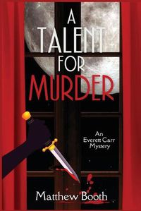 Cover image for A Talent for Murder: An Everett Carr Mystery