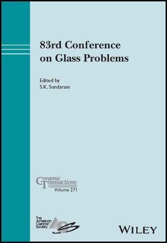 Cover image for 83rd Conference on Glass Problems, Volume 271