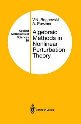 Cover image for Algebraic Methods in Nonlinear Perturbation Theory