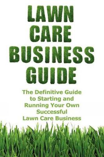 Cover image for Lawn Care Business Guide