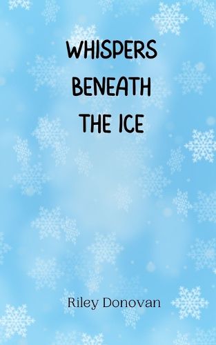 Cover image for Whispers Beneath the Ice