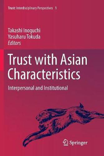 Cover image for Trust with Asian Characteristics: Interpersonal and Institutional