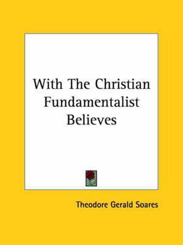 Cover image for With the Christian Fundamentalist Believes