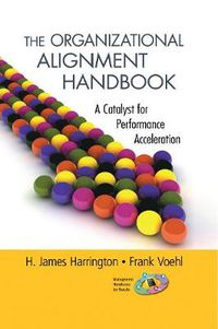 Cover image for The Organizational Alignment Handbook: A Catalyst for Performance Acceleration