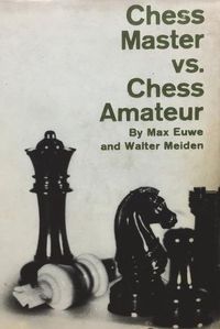 Cover image for Chess Master vs. Chess Amateur