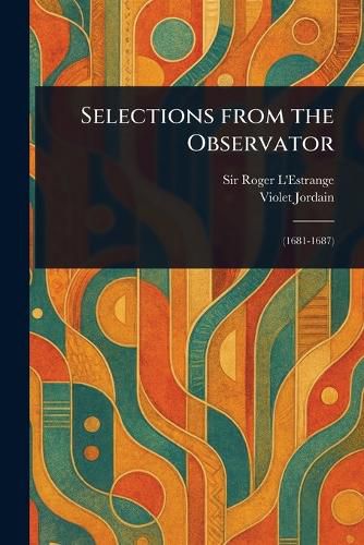 Cover image for Selections From the Observator