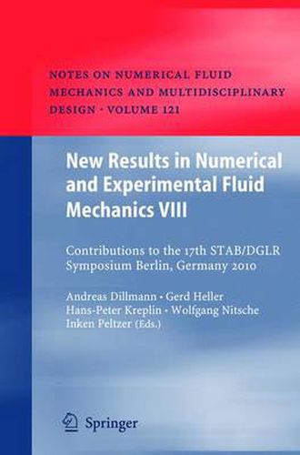 Cover image for New Results in Numerical and Experimental Fluid Mechanics VIII: Contributions to the 17th STAB/DGLR Symposium Berlin, Germany 2010