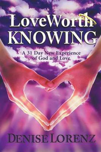 Cover image for Love Worth Knowing