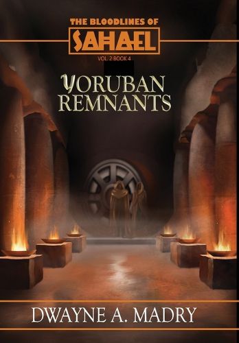 Cover image for The Bloodlines of Sahael Volume Two Book Four