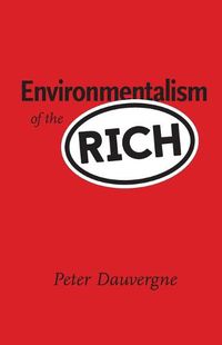 Cover image for Environmentalism of the Rich