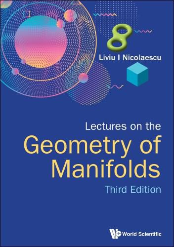 Cover image for Lectures On The Geometry Of Manifolds (Third Edition)