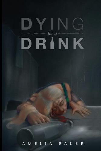 Cover image for Dying For A Drink