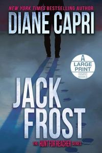 Cover image for Jack Frost Large Print Edition: The Hunt for Jack Reacher Series