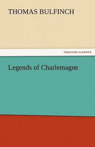 Cover image for Legends of Charlemagne