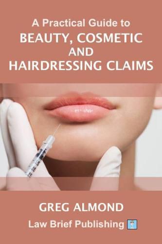 Cover image for A Practical Guide to Beauty, Cosmetic and Hairdressing Claims