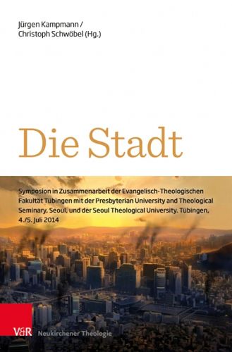 Cover image for Die Stadt: Interkulturelle theologische Zugange