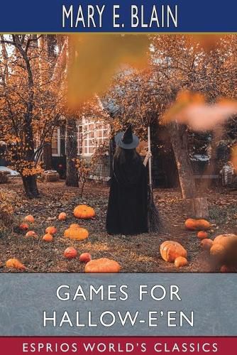 Cover image for Games for Hallow-e'en (Esprios Classics)