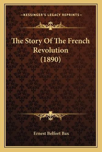 The Story of the French Revolution (1890)