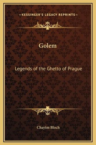 Cover image for Golem: Legends of the Ghetto of Prague