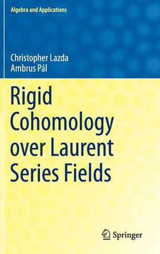 Cover image for Rigid Cohomology over Laurent Series Fields