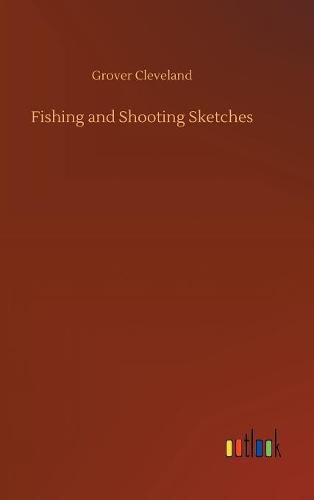 Cover image for Fishing and Shooting Sketches