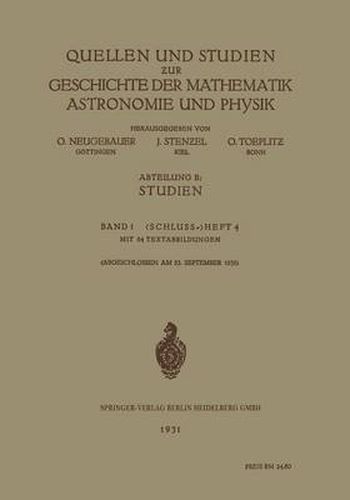 Quellen Und Studien &#438;ur Geschichte Der Mathematik Astronomie Und Physik: Abteilung B: Studien