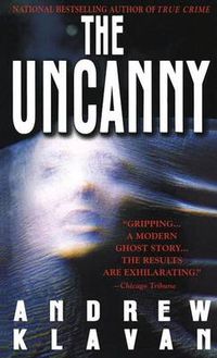 Cover image for The Uncanny: A Novel