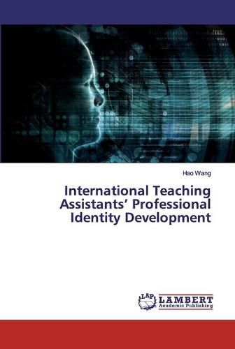 Cover image for International Teaching Assistants' Professional Identity Development