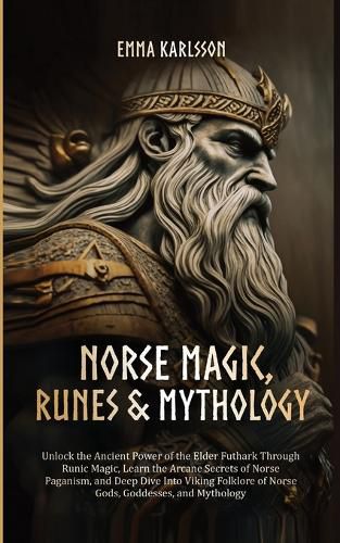 Cover image for Norse Magic, Runes & Mythology