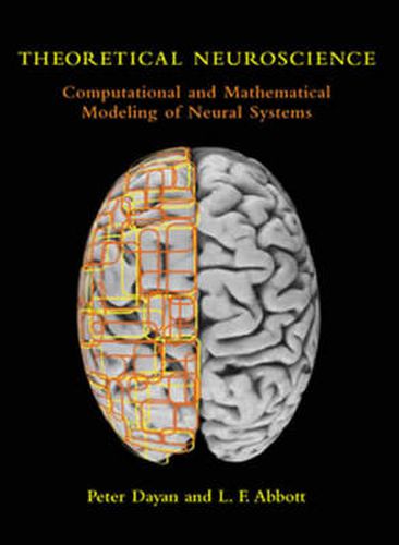 Cover image for Theoretical Neuroscience: Computational and Mathematical Modeling of Neural Systems