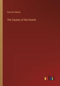 Cover image for The Country of the Dwarfs